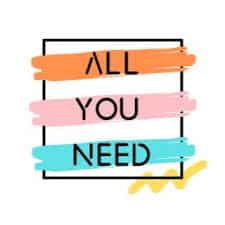 ALL YOU NEED